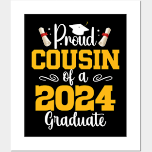 Proud cousin class of 2024 graduate cousin Graduation Posters and Art